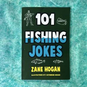 101 Fishing Jokes Book by Zane Hogan ~ Like New - Picture 1 of 3