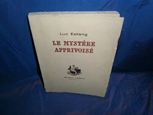 Estang: le mystère apprivoisé (Ed. Laffont): - Foto 1 di 1
