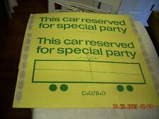 Vintage C&O B&O Paper Sign This Car Reserved For Special Party 20" x 13" 63" NOS