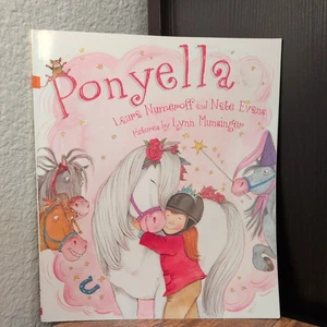 Ponyella - Paperback By Numeroff, Laura; Evans, Nate - VERY GOOD - Picture 1 of 6