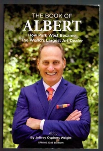 The Book of Albert: How Park West Became the World's Largest Art Dealer by Jeffr - Foto 1 di 2