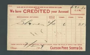 1909 Chicago IL Carson Pirie & Scotty Famous Dept Store Issues Credit On----- - Picture 1 of 1