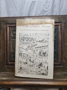 A History of COLLIN COUNTY TEXAS Stambaugh 1958 First EX-LIB - Foto 1 di 4