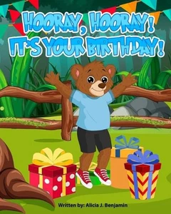 Hooray, Hooray! It's Your Birthday! by Alicia J. Benjamin Paperback Book - Picture 1 of 1