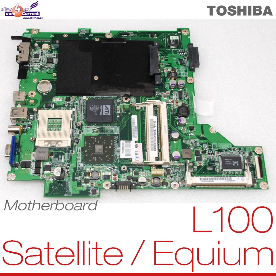 Motherboard Toshiba Satellite L100 With Grafik ATI IXP450 A000007060 IXP-450 047 - Image 1 of 1