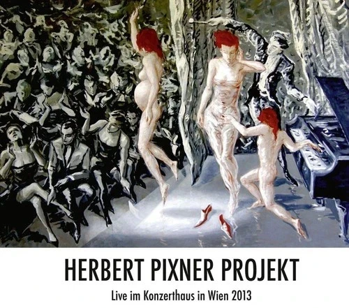 Herbert Pixner Projekt Live Im Konzerthaus In Wien 2013 (CD)  Digipak - Bild 1 von 1