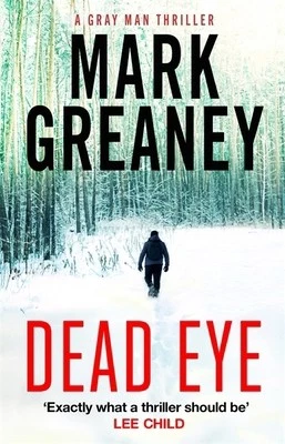 Dead Eye by Mark Greaney - Image 1 of 1