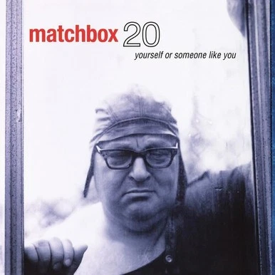 Matchbox Twenty: Yourself or Someone Like You - Bild 1 von 1