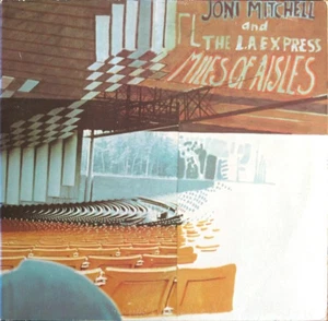 Joni Mitchell And The L.A. Express - Miles Of Aisles (2xLP, Album, RE) - Foto 1 di 5