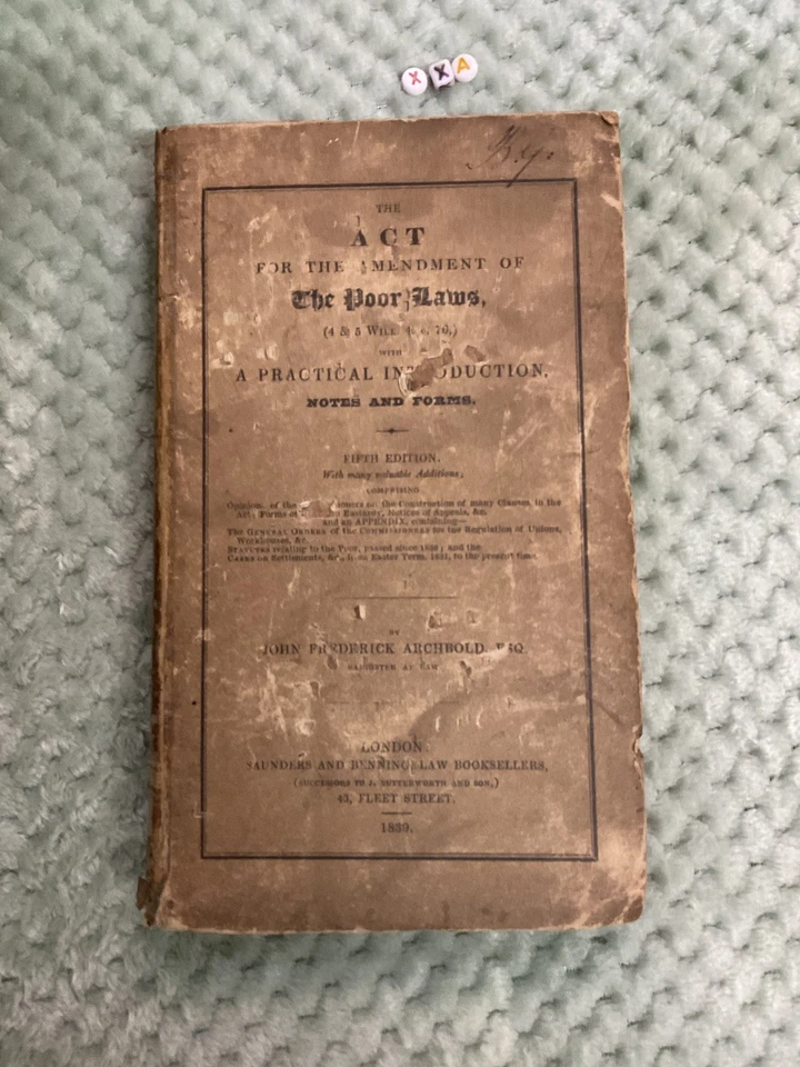 The Act For The Imendment Of Poor Laws J F Archbald 1839 Very Rare  - Image 1 of 4