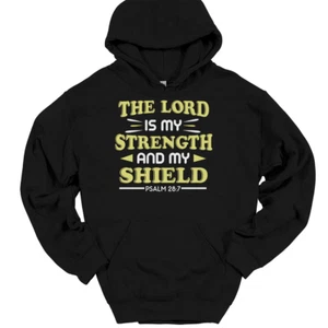 The Lord Is My Strength Hooded Sweatshirt Hoodie Christian Catholic God Jesus - Picture 1 of 10