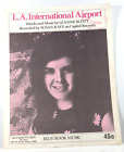 L.A. International Airport by Leanne Scott Recorded Susan Raye 1971 sheet music