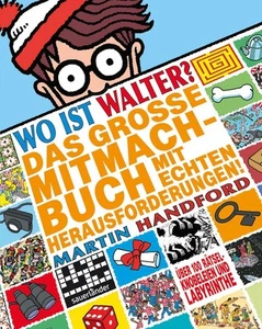 Martin Handford ~ Wo ist Walter? Das große Mitmachbuch mit ech ... 9783737360074 - Bild 1 von 1