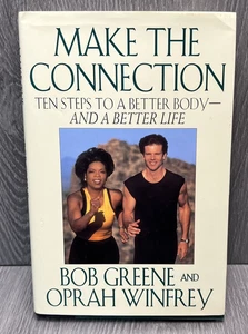 Make the Connection Bob Greene Oprah Winfrey Self Help Fitness Diet Book HC - Picture 1 of 10