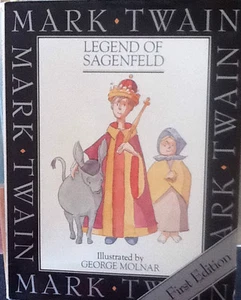 Legend of Sagenfeld Mark Twain Illustrated by George Molner HBDJ - Picture 1 of 1