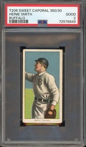 1909-11 T206 Sweet Caporal 350/30 Baseball Heinie Smith Buffalo PSA 2