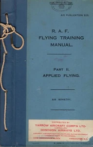 RARE:- R.A.F. FLYING TRAINING MANUAL PART II APPLIED FLYING A.P. 928 - 1927 - Picture 1 of 4