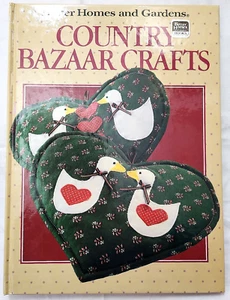 Country Bazaar Crafts Book By Better Homes & Gardens Crochet Embroidery 1986 #16 - Bild 1 von 5