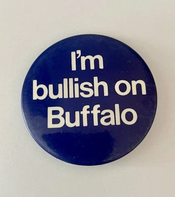 Vintage Buffalo Bills NFL Football ‘Bullish On Buffalo” Pin Back Button UB Bulls - Image 1 of 3