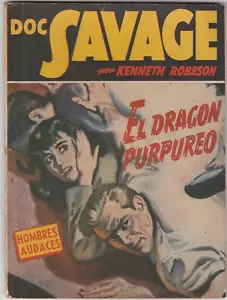 DOC SAVAGE HOMBRES AUDACES MOLINO EL DRAGÓN PÚRPURA K. ROBESON AGOSTO 1951 - Imagen 1 de 1