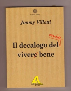 Jimmy Villotti,IL DECALOGO DEL MIO VIVER BENE,Arcadia 1999[musica - Imagen 1 de 1