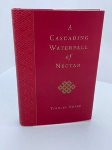 A Cascading Waterfall of Nectar by Thinley Norbu (2006, Hardcover)  LN - Picture 1 of 5