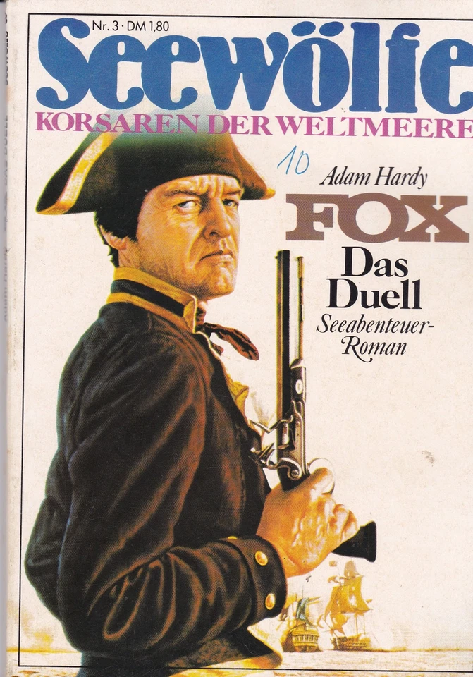 SEEWÖLFE Taschenheft Nr. 3 "FOX Das Duell" Adam Hardy (Kenneth Bulmer) - Bild 1 von 1