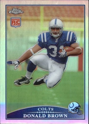 2009 Topps Chrome Refractors #TC150 Donald Brown - FB - Image 1 of 2