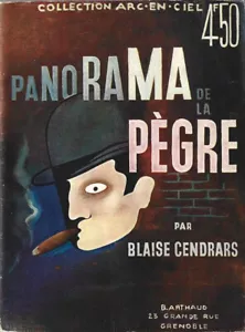 RARISSIME EO 1935 BLAISE CENDRARS + CASSANDRE + PHOTOS : PANORAMA DE LA PÈGRE - Foto 1 di 4