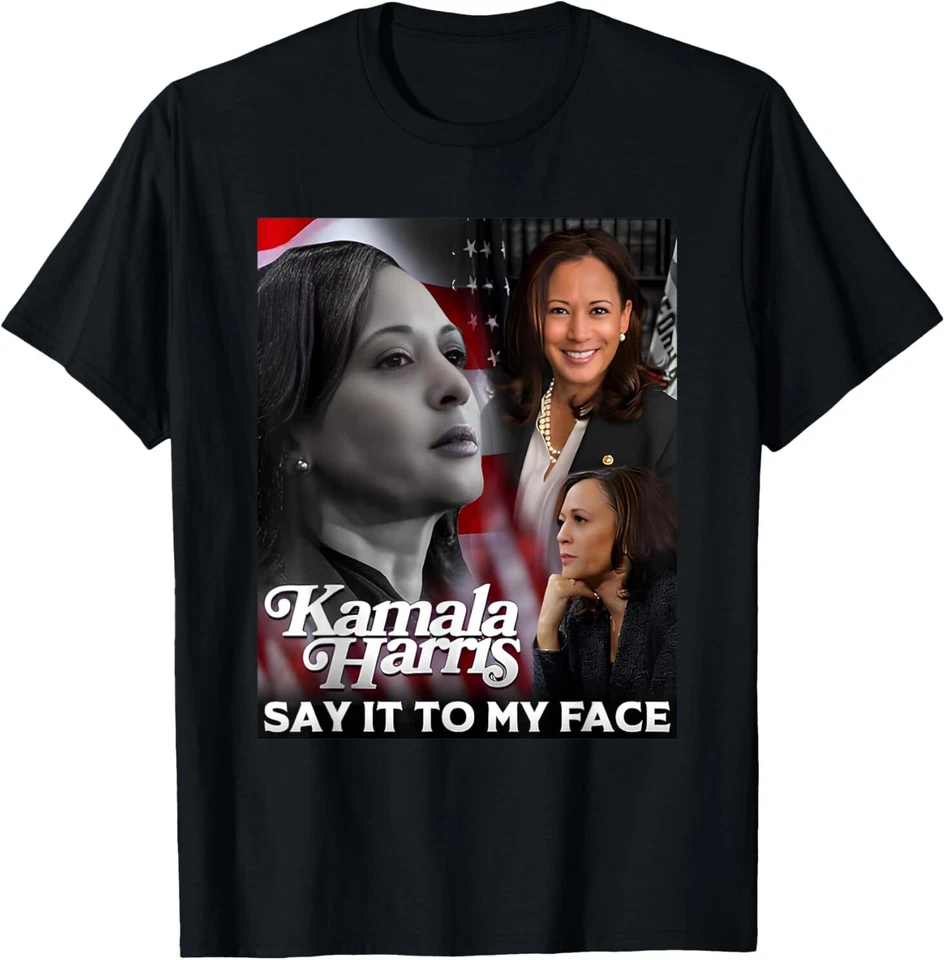 Camiseta Kamala Harris Say It To My Face Foto 1 de 1