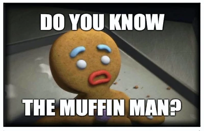 Magnet #207 Muffin Man Meme Shrek Gingy Cartoon Animation DreamWorks - Image 1 of 3