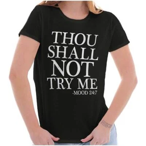 Funny Attitude Thou Shall Not Try Me Joke Womens Top Junior Graphic Tee - Picture 1 of 10