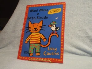 Mimi Miau e Beto Bicudo by Lucy Cousins, Tradicao de Heloisa Prieto 1996 - Picture 1 of 2