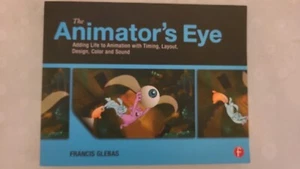 With DVD! The Animator's Eye: Composition and Design by Francis Gleba - Imagen 1 de 9