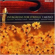 Evergreens For Strings von I Musici | CD | Zustand sehr gut - Bild 1 von 2