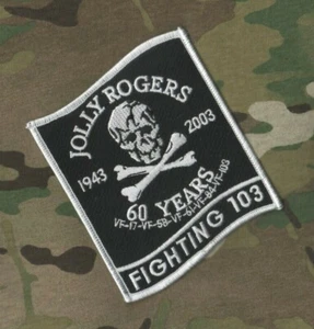 USN F-14 TOMCAT VF-103 JOLLY ROGERS FIGHTING 103 60TH ANNIVERSARY ROGERS PATCH - Picture 1 of 3