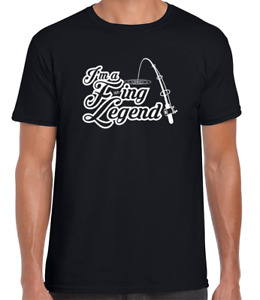 I'm A Fishing Legend: Funny Fishing T-shirt. 100% Cotton high quality tshirt