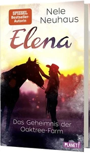 Elena - Ein Leben für Pferde 4: Das Geheimnis der Oaktree-Farm von Nele Neuhaus - Bild 1 von 2