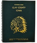 Clay County, Iowa 1970 Atlas History Book Spencer Everly Royal Peterson Webb IA