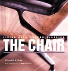 Living with Modern Classics: The Chair by Wilhide, Elizabeth Book The Cheap Fast