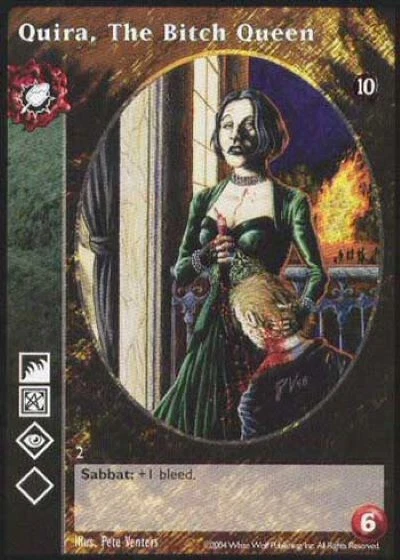 Quira, The Bitch Queen  VTES JYHAD 10th - Image 1 of 1