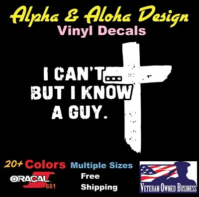 I Can't But I Know A Guy Calcomanía Adhesiva Ventana Cruzada Coche Camión Yeti Laptop Foto 1 de 4