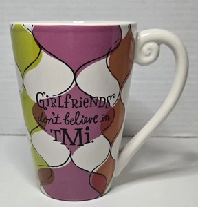 Hallmark 1960's-Inspired Colorful Coffee Mug "Girlfriends Don't Believe in TMI"  - Imagen 1 de 5