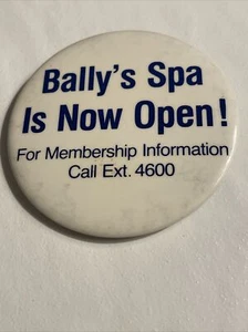 Bally’s Spa Is Now Open! Atlantic City, New Jersey Casino Pin Button Vintage R99 - Picture 1 of 7