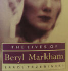 The Lives Of Beryl Markham By Errol Trzebinski Hc Vw11 Signed By Author