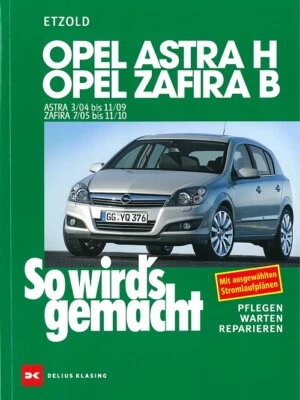 OPEL ASTRA H, Zafira B Reparaturanleitung So wirds gemacht/Reparatur-Handbuch - Bild 1 von 3