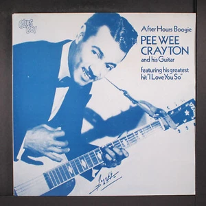 PEE WEE CRAYTON: After Hours Boogie BLUES BOY 12" LP 33 U/min Schweden - Bild 1 von 2
