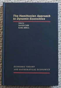 The Hamiltonian Approach to Dynamic Economics David Cass Karl Shell Like New - Picture 1 of 2