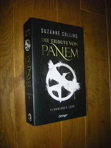 Die Tribute von Panem. Flammender Zorn Collins, Suzanne 101185 - Bild 1 von 1