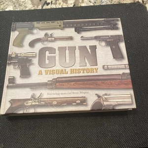 Gun : A Visual History by Dorling Kindersley Publishing Staff (2007, Hardcover) - Picture 1 of 24